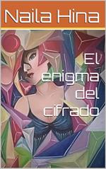 El Enigma Del Cifrado