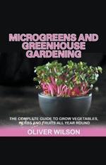 Microgreens and Greenhouse Gardening