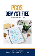 Pcos Demystified: Doctor’s Secret Guide