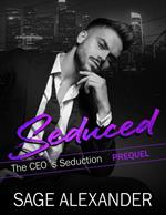 Seduced: The CEO's Seduction (Prequel)