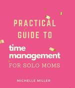 Time Management For Single Moms