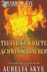 Teufelsgeschafte Und Schwindelzauber