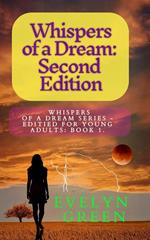 Whispers of a Dream: Second Edition