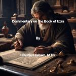 Commentary on the Book of Ezra