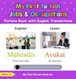 My First Turkish Jobs and Occupations Picture Book with English Translations