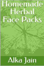 Homemade Herbal Face Packs