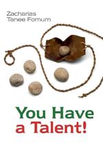 You Have a Talent!