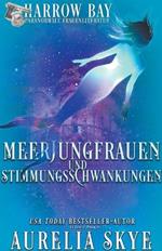 Meerjungfrauen Und Stimmungsschwankungen