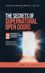 The Secrets of Supernatual Open Doors