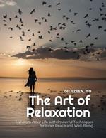 The Art of Relaxation