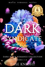 Dark Syndicate: A Dark Mafia Collection