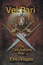 Vel Pari: The Tamilakam War