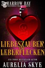 Liebeszauber Und Leberflecken