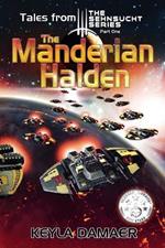 Tales From The Sehnsucht Series Part One - The Manderian Halden