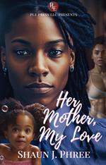 Her Mother, My Love: A Lesbian Forbbiden Love Romance