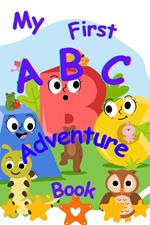 My First ABC Adventure Book