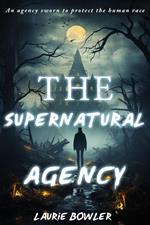 The Supernatural Agency