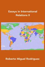 Essays in International Relations II