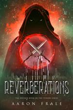 Reverberations