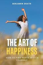 The Art of Happiness