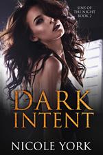 Dark Intent