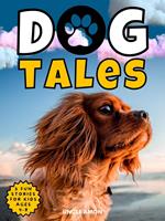 Dog Tales