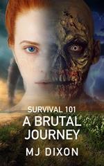 Survival 101: A Brutal Journey