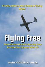 Flying Free: The Ultimate Guide to Earning Your Private Pilot License After 50