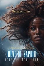 Rêve de Saphir: L'Éveil d'Olivia