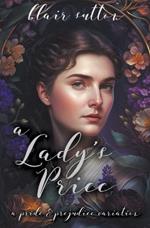 A Lady's Price: A Pride and Prejudice Variation