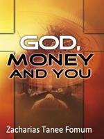 God, Money, and You