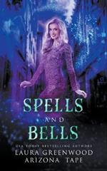 Spells and Bells