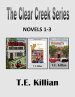 Clear Creek Series, Novels 1-3