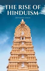 The Rise of Hinduism