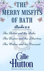 The Merry Misfits of Bath Books 4-6