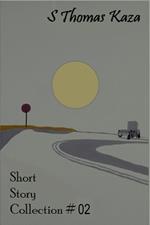 Short Story Collection #02