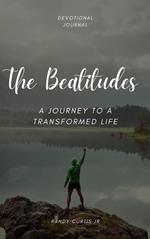 The Beatitudes: A journey to a transformed life