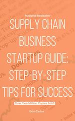 Supply Chain Business Startup Guide: Step-by-Step Tips for Success