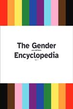 The Gender and LGBTQIA Encyclopedia