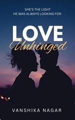 Love Unhinged