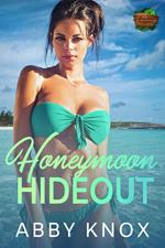 Honeymoon Hideout