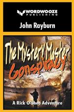 The Mystery Master - Conspiracy: A Rick O'Shea Adventure