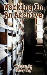 Working In An Archive