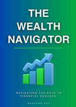 The Wealth Navigator