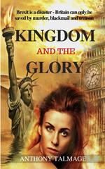 Kingdom And The Glory