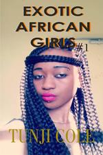 Exotic African Girls #1