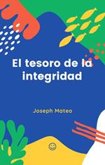 EL TESORO DE LA INTEGRIDAD