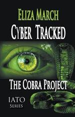 Cyber Tracked: The Cobra Project