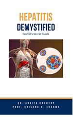 Hepatitis Demystified: Doctor's Secret Guide