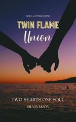 Twin Flame Union Guide